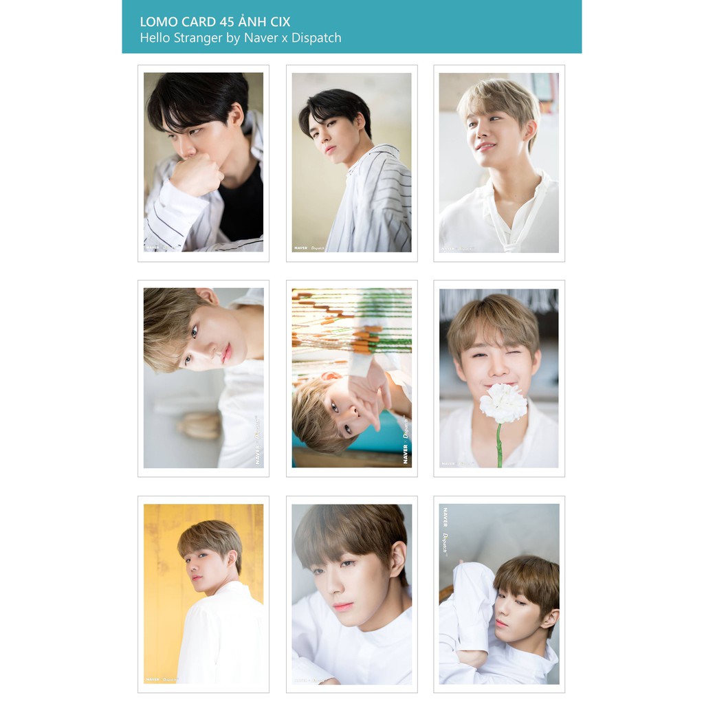 Lomo Card Ảnh CIX - HELLO STRANGER by Naver x Dispatch ( 45 ảnh)