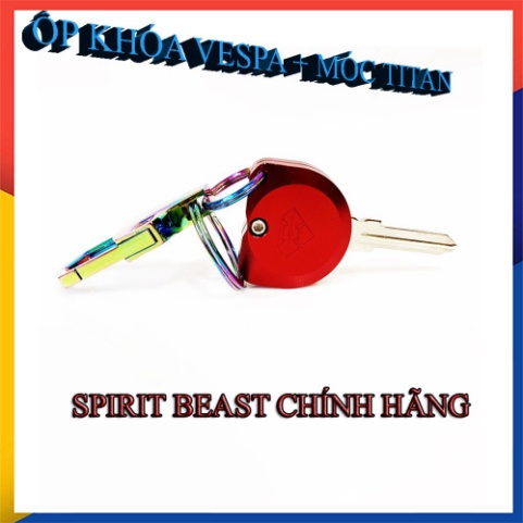 COMBO ỐP CNC CHÌA KHÓA VESPA VÀ MÓC SPIRIT BEAST CHÍNH HÃNG ( 2 MÓN)