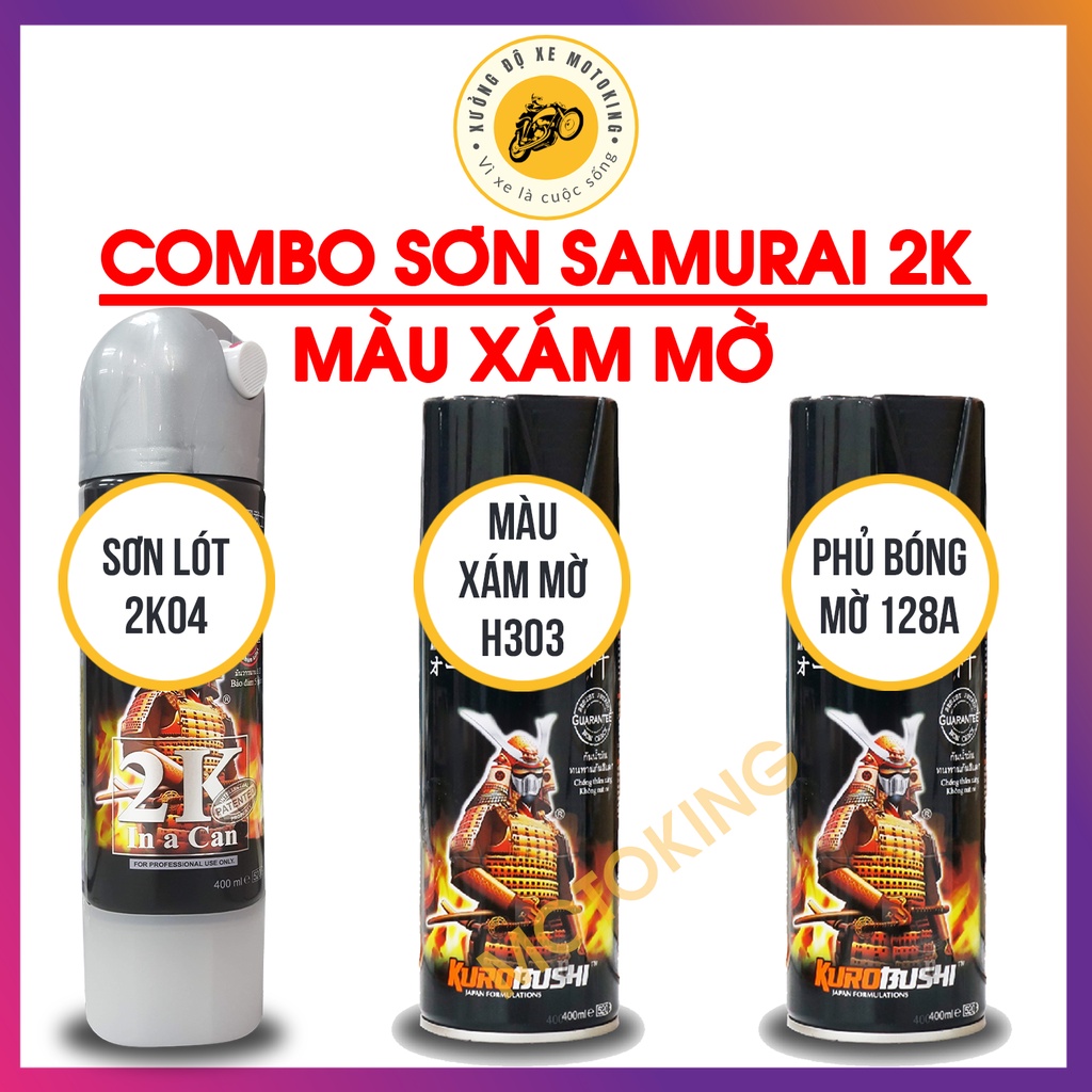 Combo Sơn Samurai màu xám mờ H303 - loại 2K chuẩn quy trình độ bền 5 năm gồm 2K04 -H303 -128A