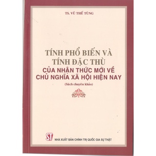 [Sách] Tính phổ biến và tính đặc thù của nhận thức mới về chủ nghĩa xã hội hiện nay
