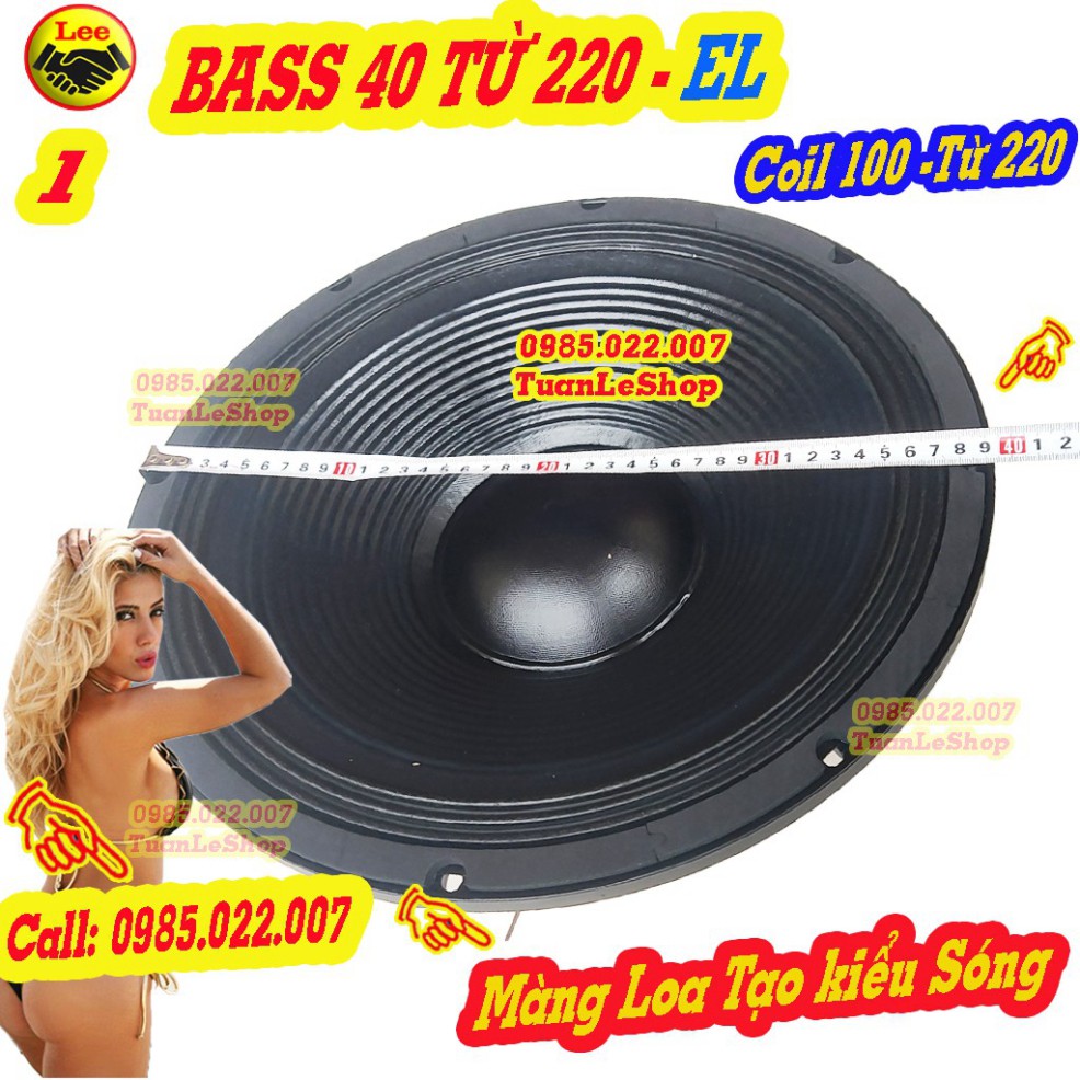 LOA BASS 4 TẤC EL TỪ 220 COIL 100 CAO CẤP -LOA BASS 40 – GIÁ 1 CỦ LOA RỜI