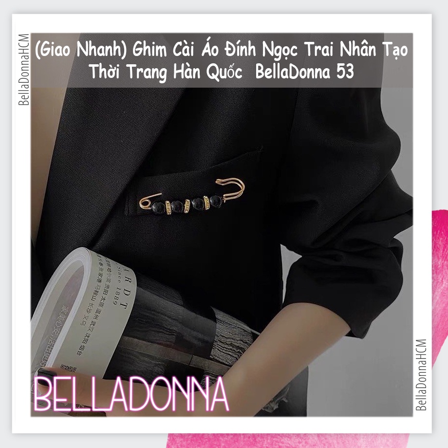 Ghim Cài Áo Đính Ngọc Trai Nhân Tạo Thời Trang Hàn Quốc BellaDonna 53