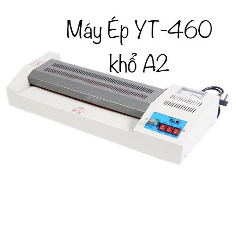 Máy Ép Plastic YT 460 Khổ A2