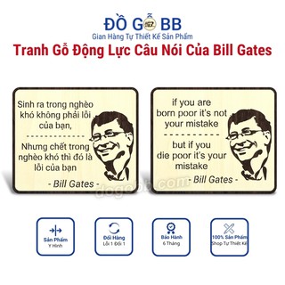 Tranh Gỗ Treo Tường Những Câu Nói Hay Truyền Động Lực Truyền Cảm Hứng Tạo Động Lực Bill Gates - Đồ Gỗ BB