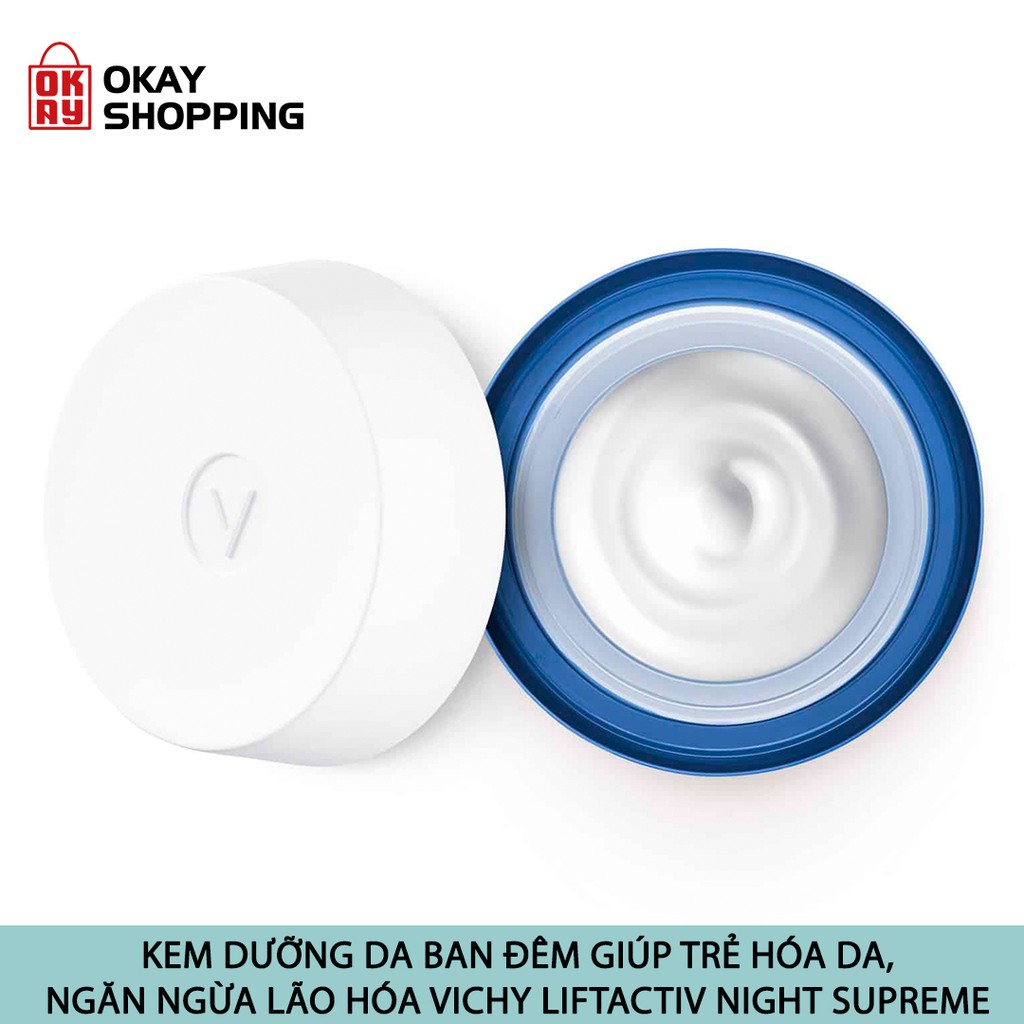 Kem dưỡng da ban đêm giúp trẻ hóa da, ngăn ngừa lão hóa Vichy Liftactiv Night Supreme 50ml | BigBuy360 - bigbuy360.vn