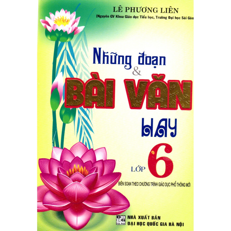 Sách - Những đoạn và bài văn hay lớp 6 (chương trình giáo dục phổ thông mới)