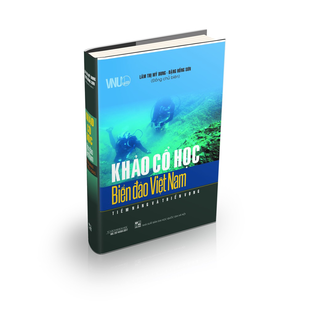 Sách - Khảo Cổ Học Biển Đảo Việt Nam: Tiềm Năng Và Triển Vọng