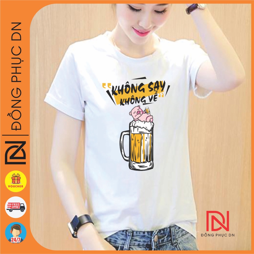 Áo thun Team ăn nhậu, Không say không về