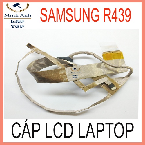 Thay cáp màn hình Laptop SamSung R439 LCD (40pin)