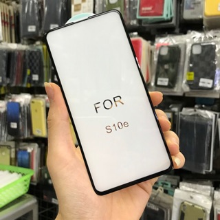 Kính cường lực full màn cho samsung S10E