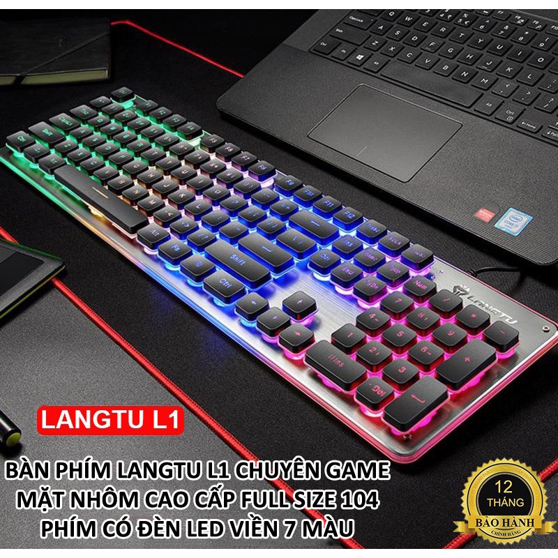 Bàn phím LANGTU L1 chuyên game mặt nhôm cao cấp full size 104 phím có đèn led viền 7 màu