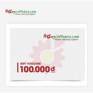 Phiếu quà tặng Hoa Yêu Thương trị giá 100k