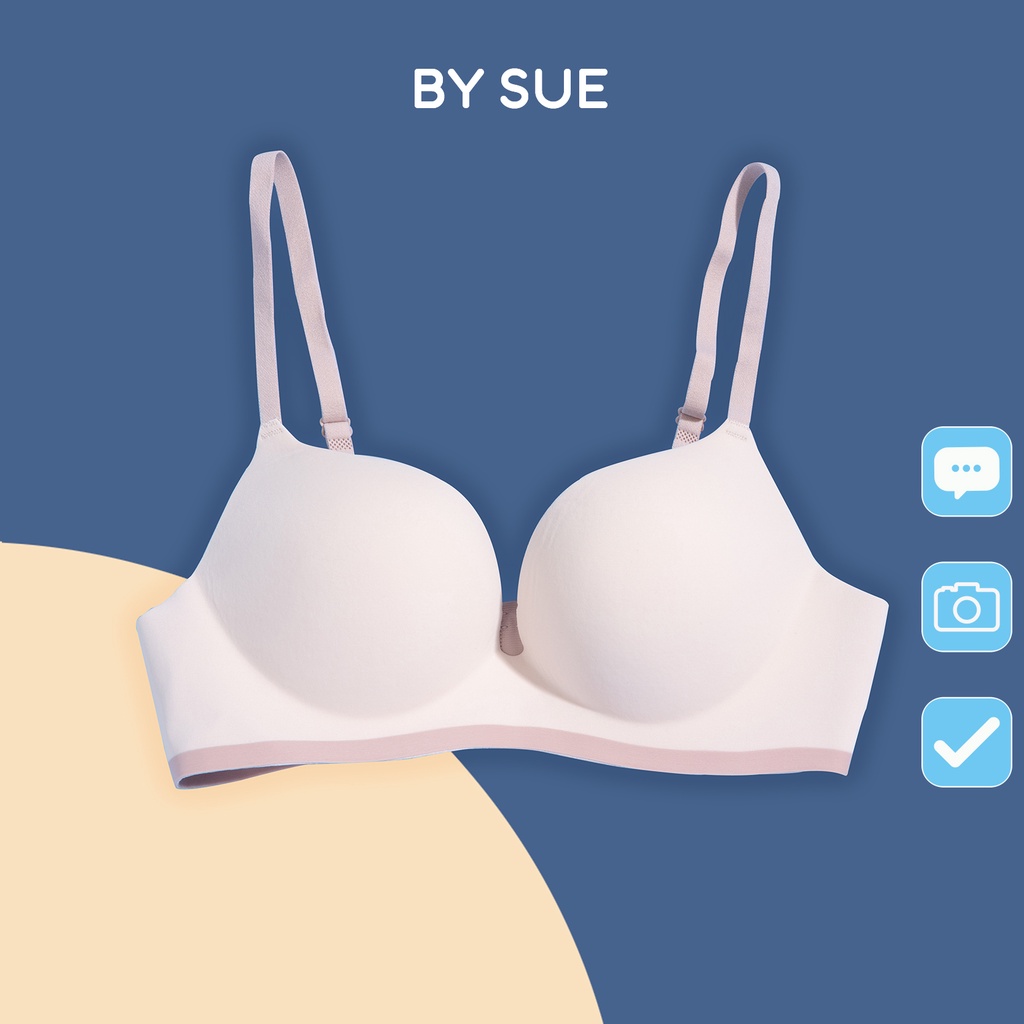 Áo ngực Su trơn nâng ngực tạo khe nữ, mút dày 2cm không gọng thoải mái, không đường may cao cấp BY SUE AN14