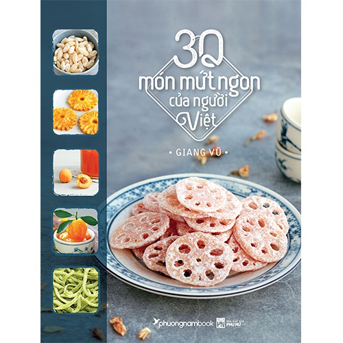 Sách 30 Món Mứt Ngon Của Người Việt (Bìa mềm)