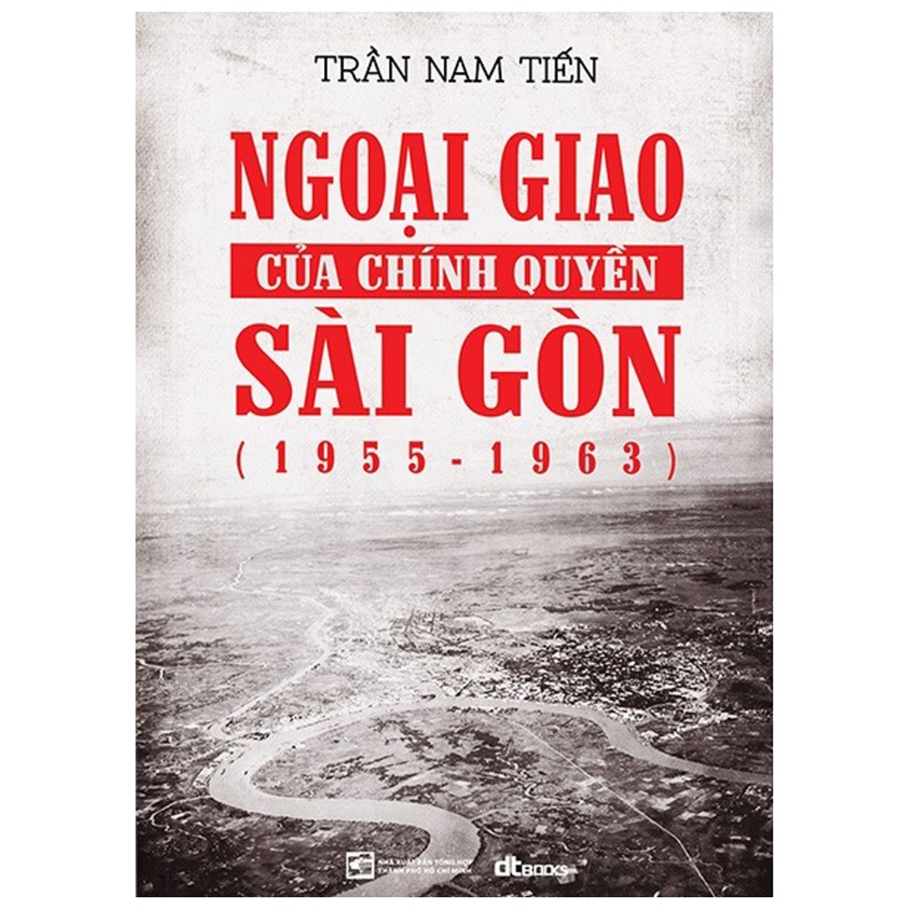 Sách - Ngoại Giao Của Chính Quyền Sài Gòn (1955-1963)