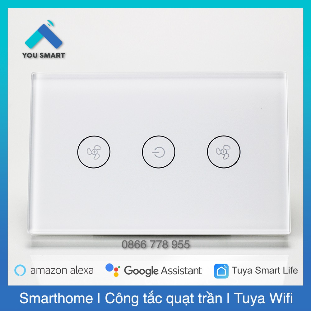 Công tắc Quạt Trần thông minh Tuya Smart Life cảm ứng Wifi