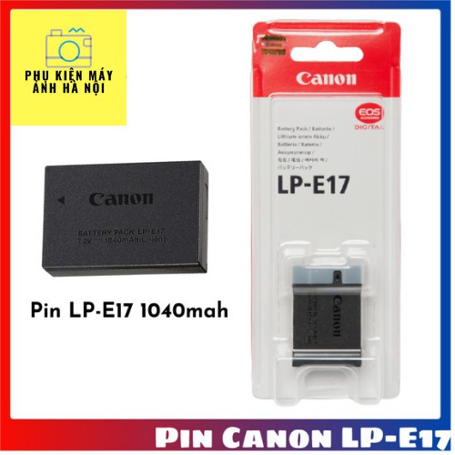 Pin Canon LP E17 sử dụng cho Canon 750D, 760D, 800D, KISS X8I, REBEL T6S, T6I, EOS M3, M6