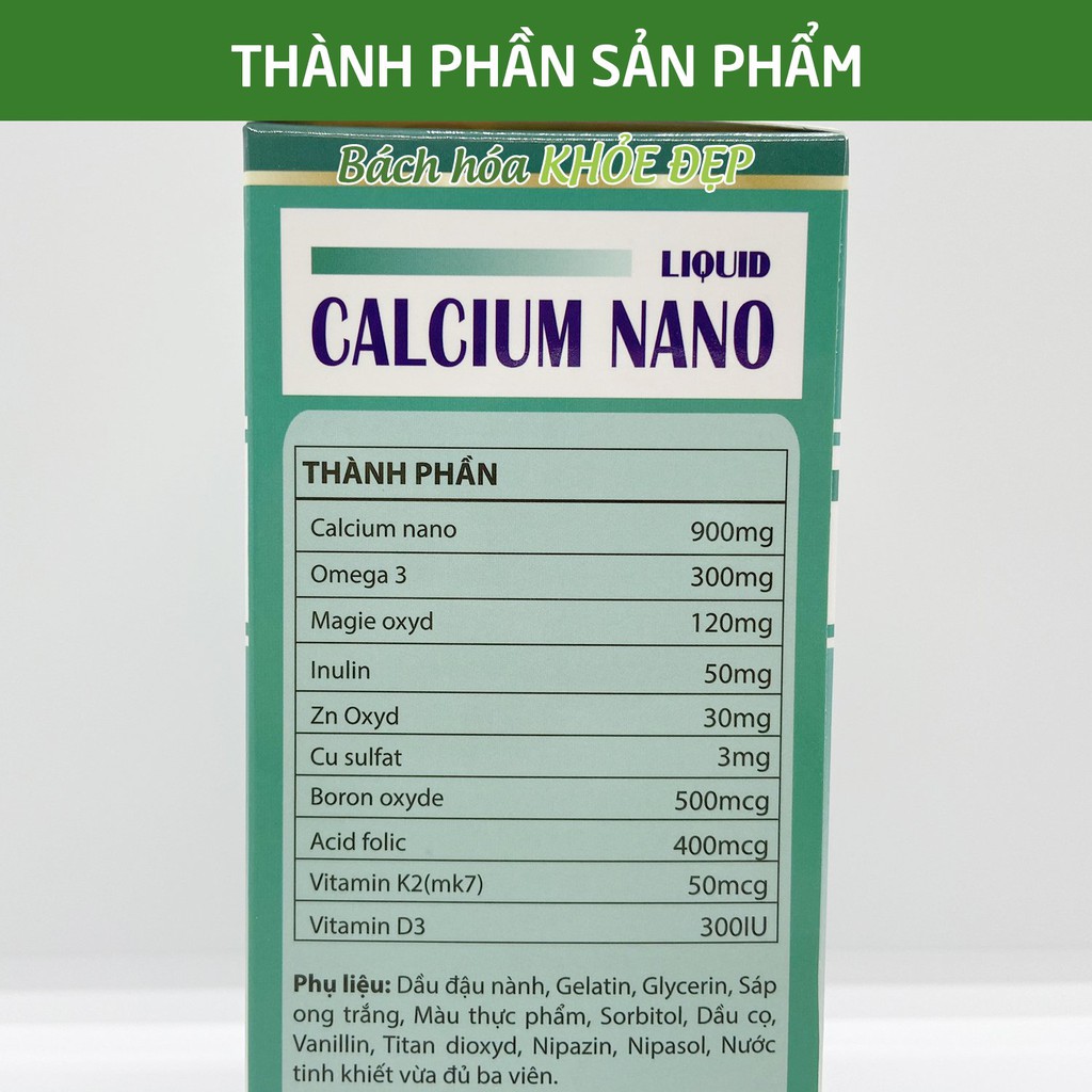 Viên uống bổ sung canxi hỗ trợ tăng chiều cao, chắc khỏe xương khớp - 100 viên [Liquid Calcium Nano Chai Xanh lá]