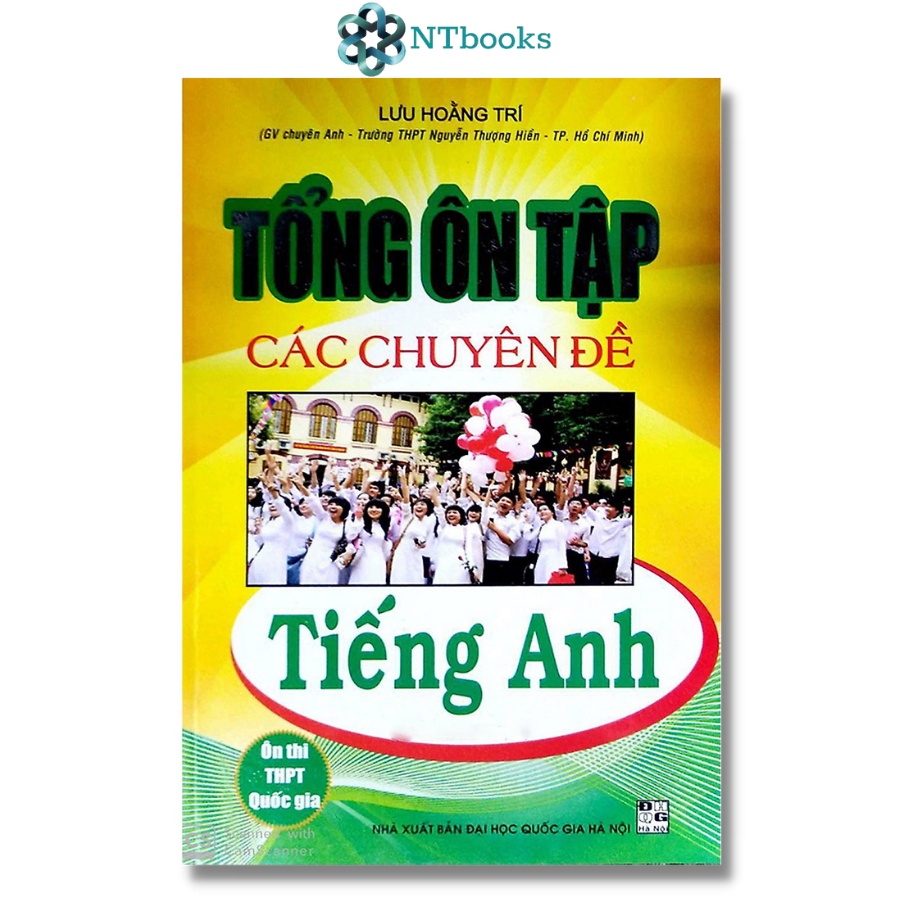Sách Tổng Ôn Tập Các Chuyên Đề Tiếng Anh