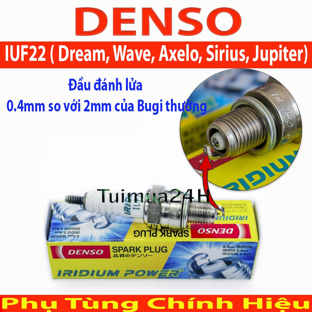 Bugi Denso Iridium IUF22 Axelo, Sirius, Jupiter, Dream, Wave, Taurus, Gravita, Viva, Smash ( Chân Ngắn )