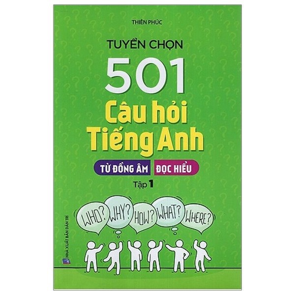 Sách - Tuyển Chọn 501 Câu Hỏi Tiếng Anh - Từ Vựng - Ngữ Pháp (Tập 2)