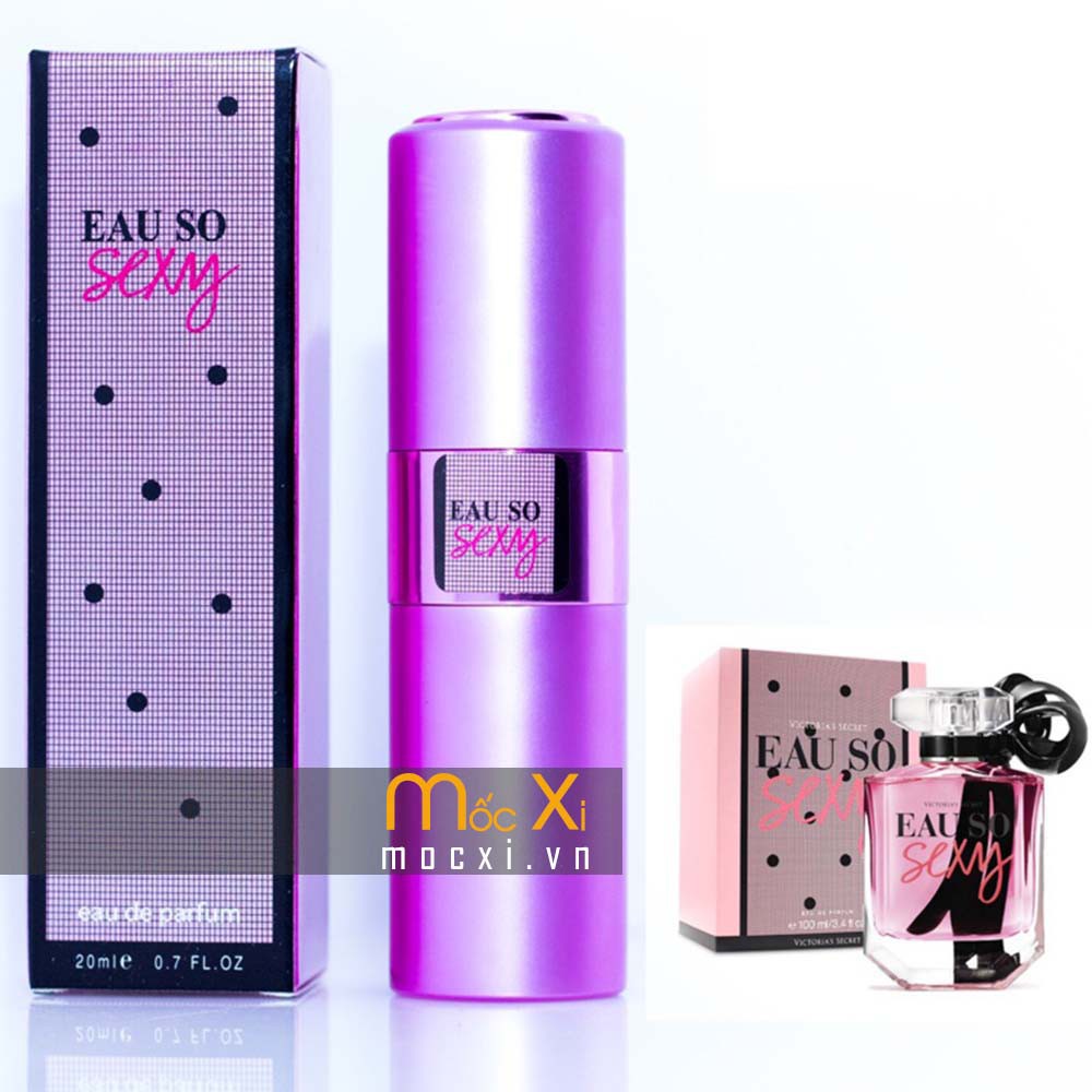 Nước hoa nữ Size 20ml EAU SO SEXY VICTORIA`S SECRET - Nước hoa nữ ngọt ngào - lôi cuốn - ấn tượng khó phai