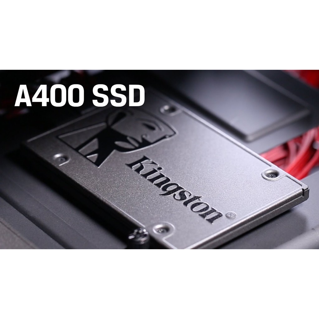 SSD Kingston A400 240Gb Hàng Chính Hãng - YourMemoryWorld