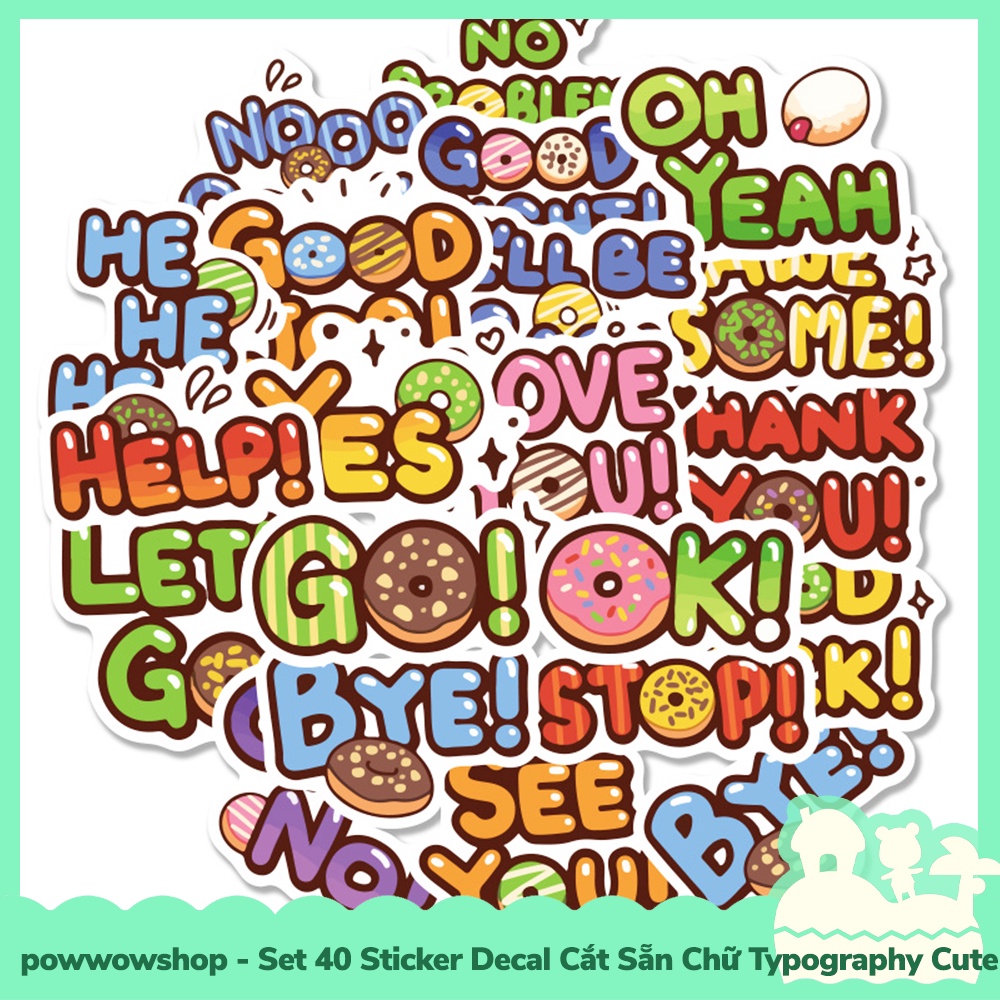 [Sẵn VN - Hỏa Tốc] Set 40 Sticker Mini Decal Dán Trang Trí Vật Dụng Mẫu Chữ Typography Cute Days