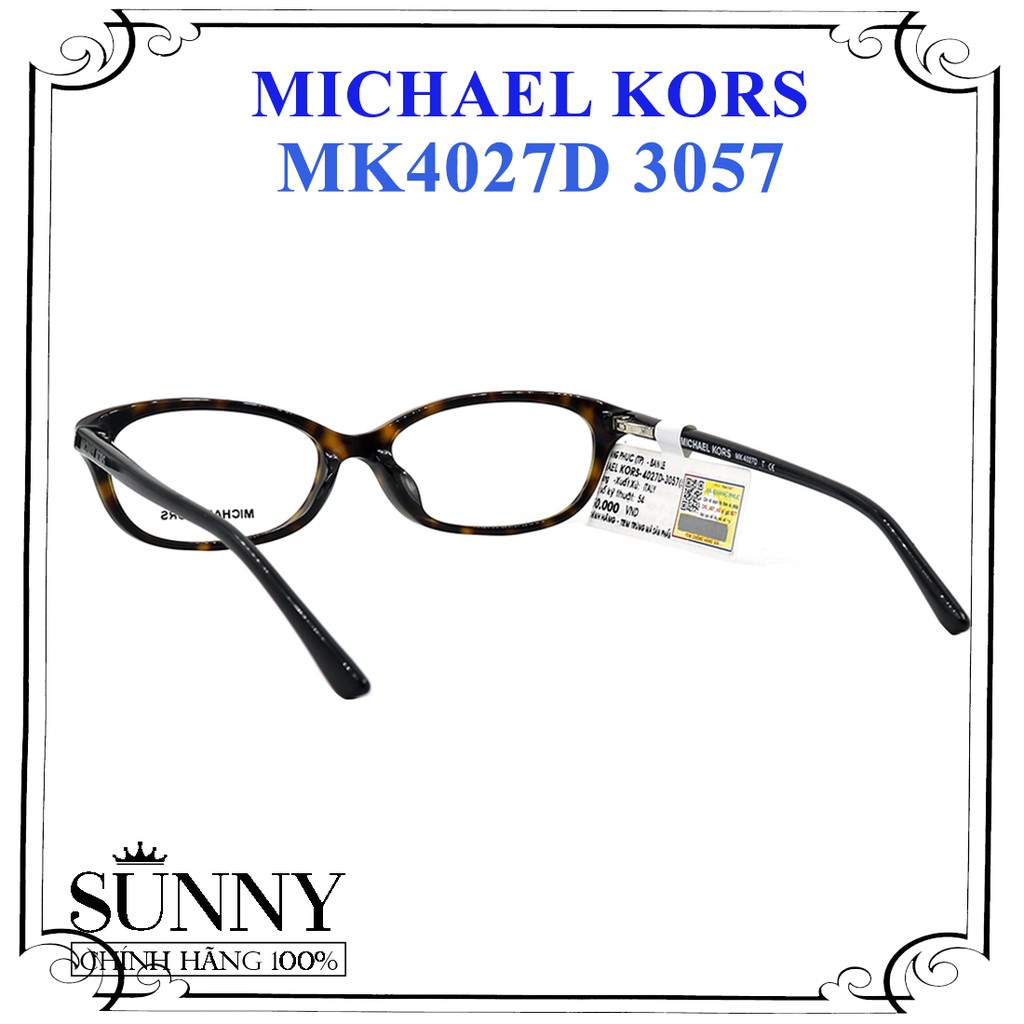 MK4027D - gọng kính Michael Kors chính hãng, sản phẩm kèm tem thẻ chống hàng giả của bộ công an cấp