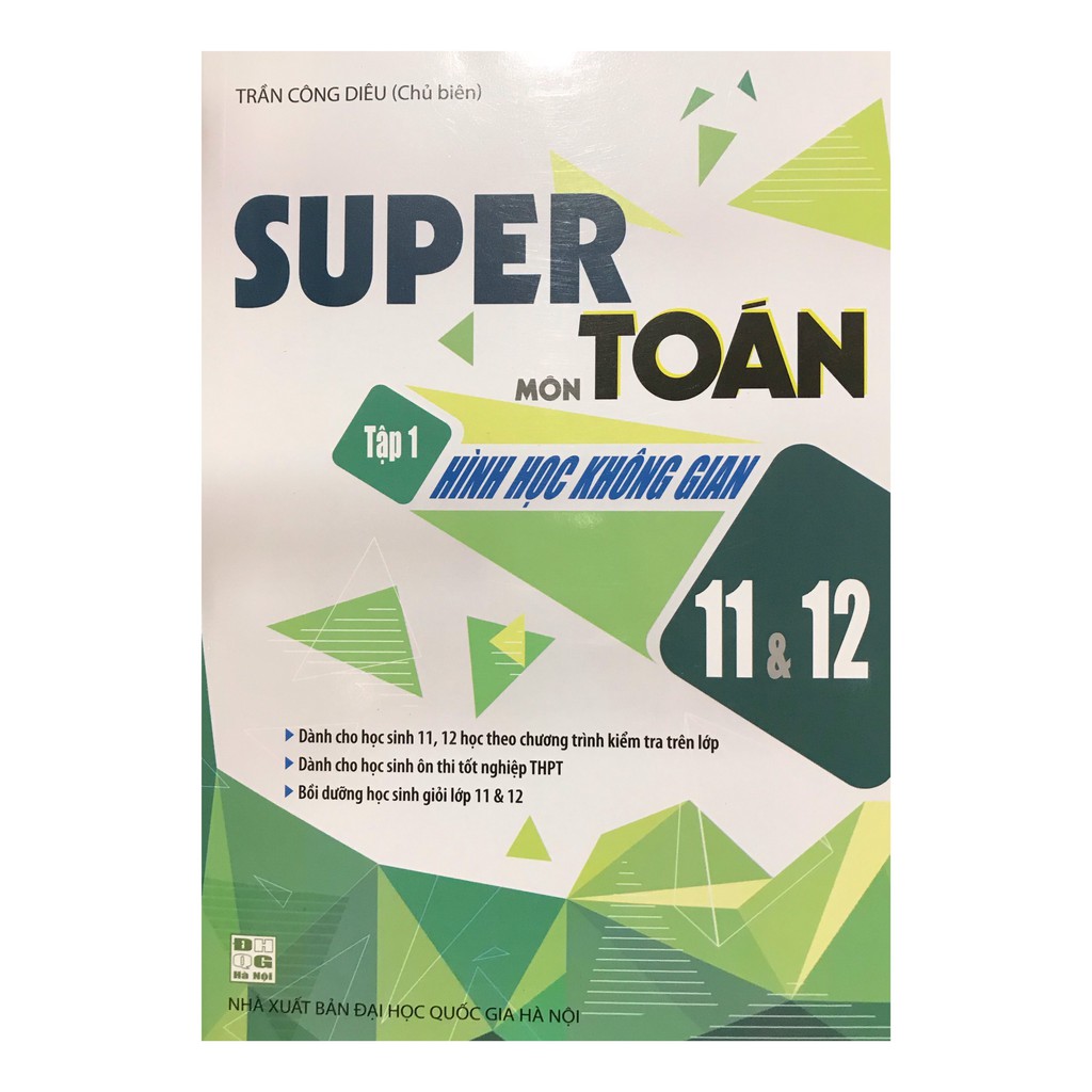 Sách - Super môn Toán tập 1 : Hình học không gian lớp 11 &12