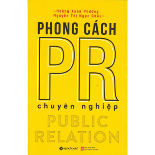 Phong Cách PR Chuyên Nghiệp