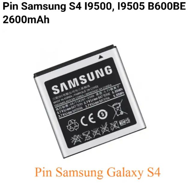 Pin samsung galaxy S4 zin bảo hành 6 tháng đổi mới