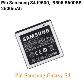 Pin samsung galaxy S4 zin bảo hành 6 tháng đổi mới