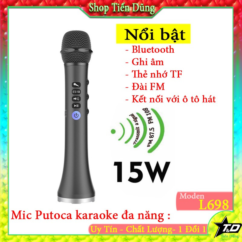 Mic Karaoke Bluetooth cao cấp thế hệ mới L-698 âm thanh tuyệt vời, công suất 15W,hỗ trợ thẻ nhớ TF ghi âm