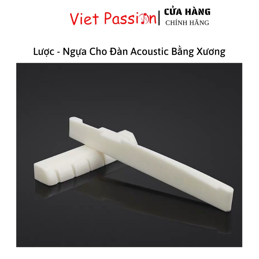 Lược và Ngựa đàn guitar acoustic, classic chất liệu nhựa và xương bò VietPassion