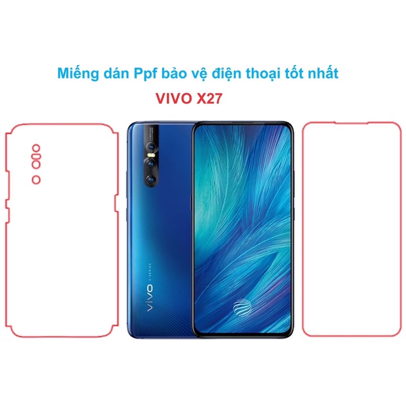 Vivo X27 Miếng dán trong Ppf mặt sau và mặt trước chống va đập chống trầy xước tốt