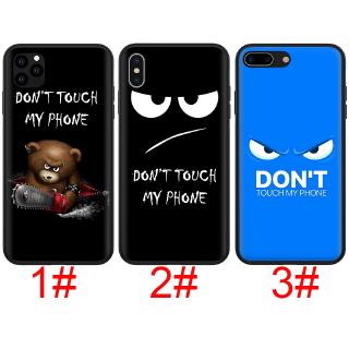 Ốp điện thoại mềm họa tiết chữ Don't touch my phone E49 cho Apple iPhone 11 Pro XS Max XR X 8 7 6S 6 Plus 5S 5 SE 2020