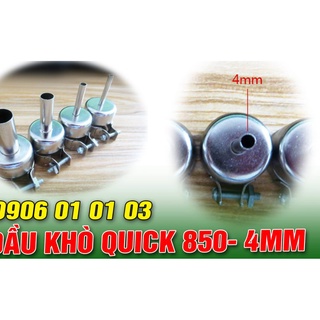 Đầu khò máy quick 850 loại 4mm- hoặc 5mm