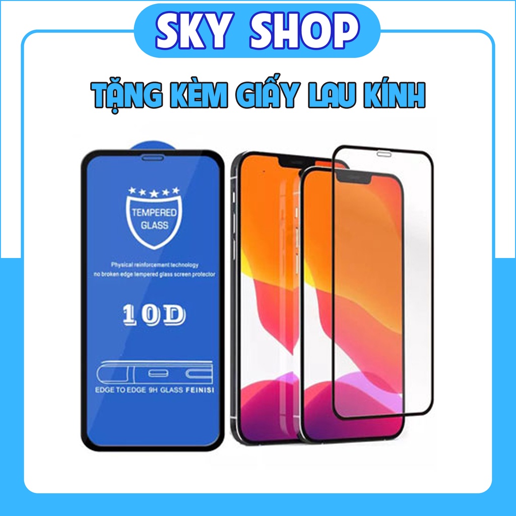 Kính Cường Lực Iphone 10D Full Màn Full Viền 6/6s/6plus/7/7plus/8/8plus/x/xr/xs/11/12/13/14/pro/max/plus