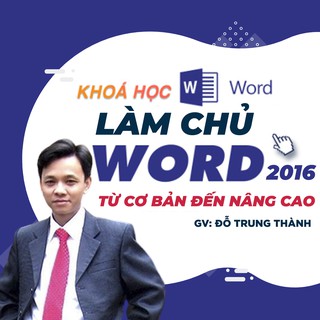 Khóa học Tin học văn phòng Làm chủ Word 2016 từ cơ bản đến nâng cao Unica