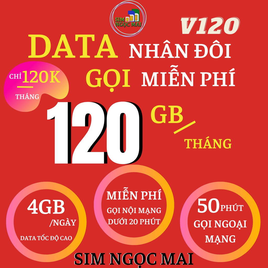 Sim 4G Viettel V120 - V120N - UMAX50N -  4GB/NGÀY - 120GB DATA - Gọi Miễn Phí - Sim Ngọc Mai