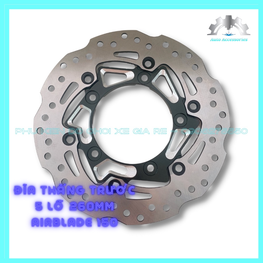 Đĩa Thắng Trước 5 lỗ size 260mm Vành Răng Kèm Lòng CNC gắn xe Airblade AB 150 đời từ 2017-2022 đĩa thắng dày sắc xảo