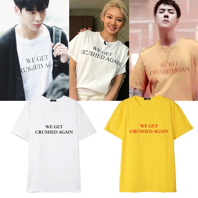 ÁO THUN Kpop idol EXO korea fashion WE GET CRUSHED AGAIN
