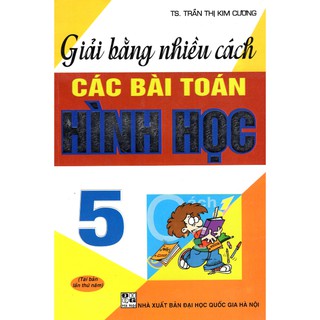 Giải Bằng Nhiều Cách Các Bài Toán Hình Học Lớp 5