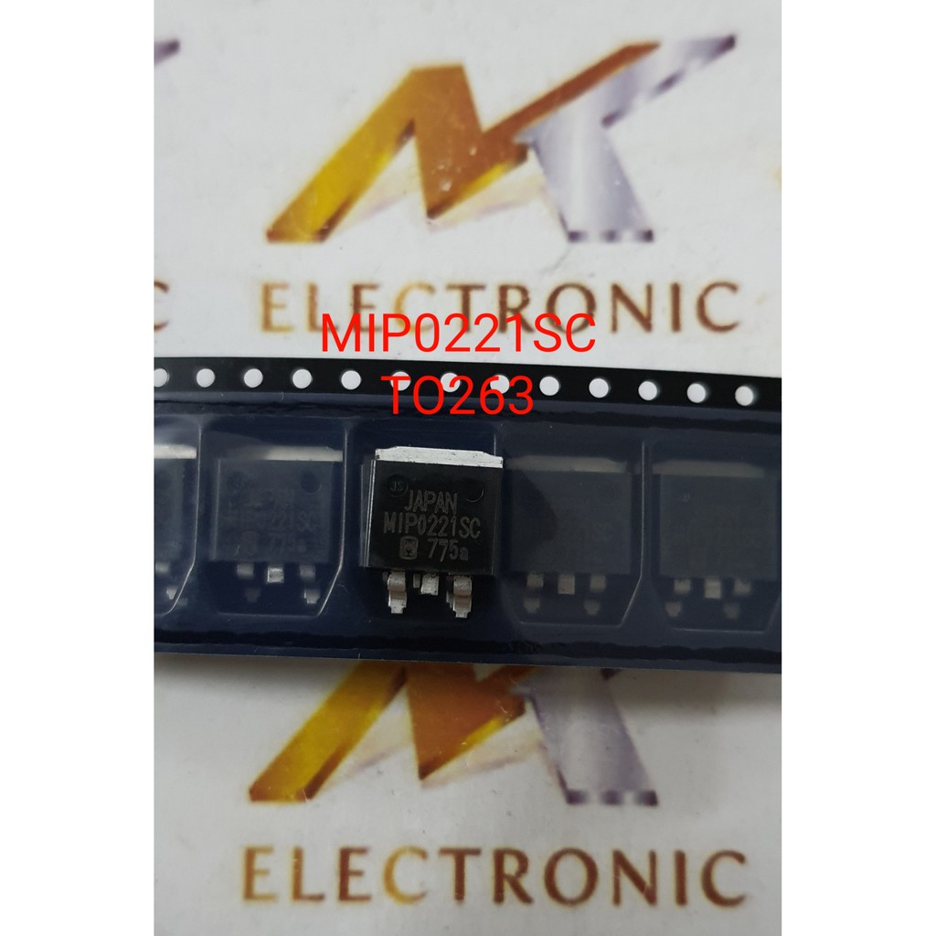 Linh kiện &quot;IC Nguồn MIP0221SC 0221 TO-263 mới nhập khẩu nguyên bản (con)&quot;