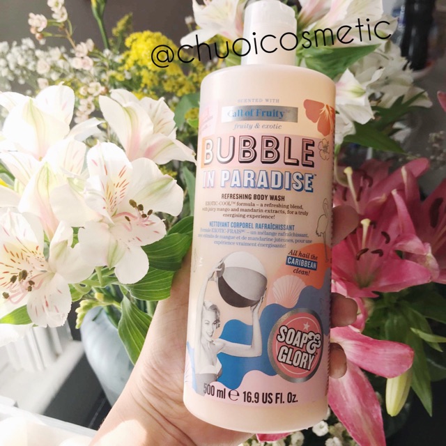 Sữa tắm hương hoa quả ngọt Bubble In Paradise/Call of Fruity Soap and Glory 500ml
