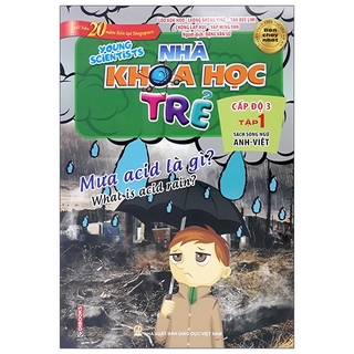 Nhà Khoa Học Trẻ (11-12 Tuổi) - Tập 1: Mưa Acid Là Gì