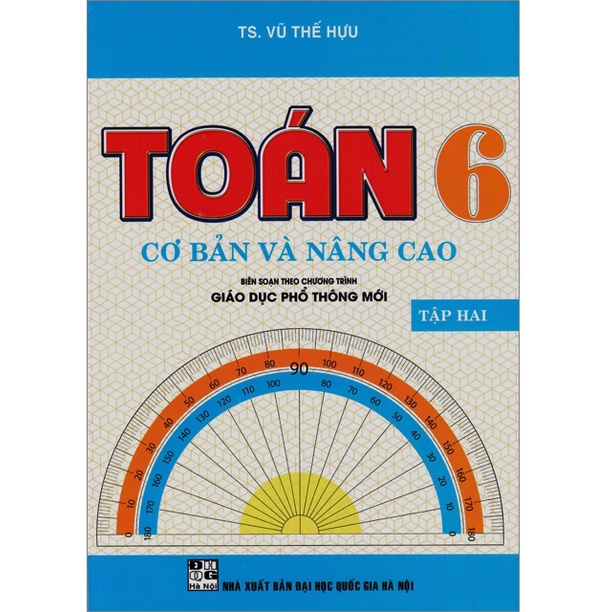 Sách - Combo Toán Cơ Bản Và Nâng Cao Lớp 6 (Tập 1+Tập 2) - Biên Soạn Theo Chương Trình Giáo Dục Phổ Thông Mới