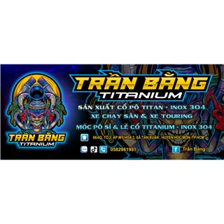 Trần Bằng shop Cổ Pô TiTanium