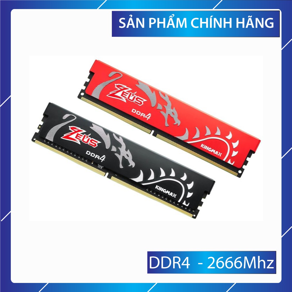 Ram PC KingMax Zeus Dragon DDR4 16GB-8GB Bus 2666Mhz tản nhiệt, nâng cấp máy tính NEW | BigBuy360 - bigbuy360.vn